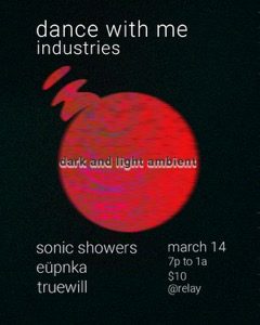 Black flyer with a glowing red orb for a dark and light ambient night with Sonic Showers, Eüpnka and Truewill at Relay