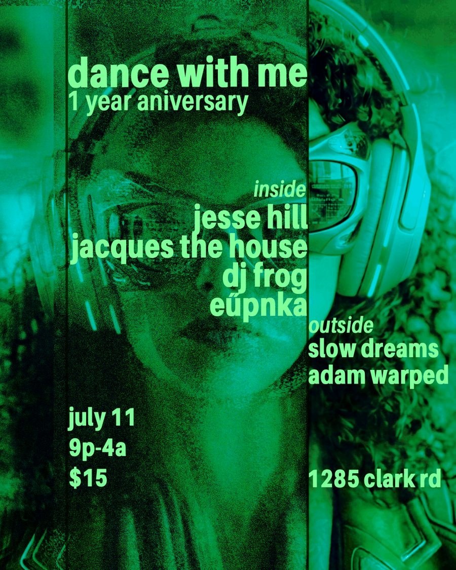 Teal and green flyer of faces in glasses for the one year anniversary, with Jesse Hill, Jacques The House, DJ Frog and Eüpnka inside and Slow Dreams and Adam Warped outside at The Hut, alternate colorway
